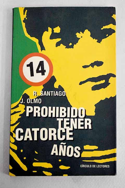 Prohibido tener catorce años