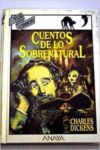 Cuentos de lo sobrenatural/ Stories of the Supernatural