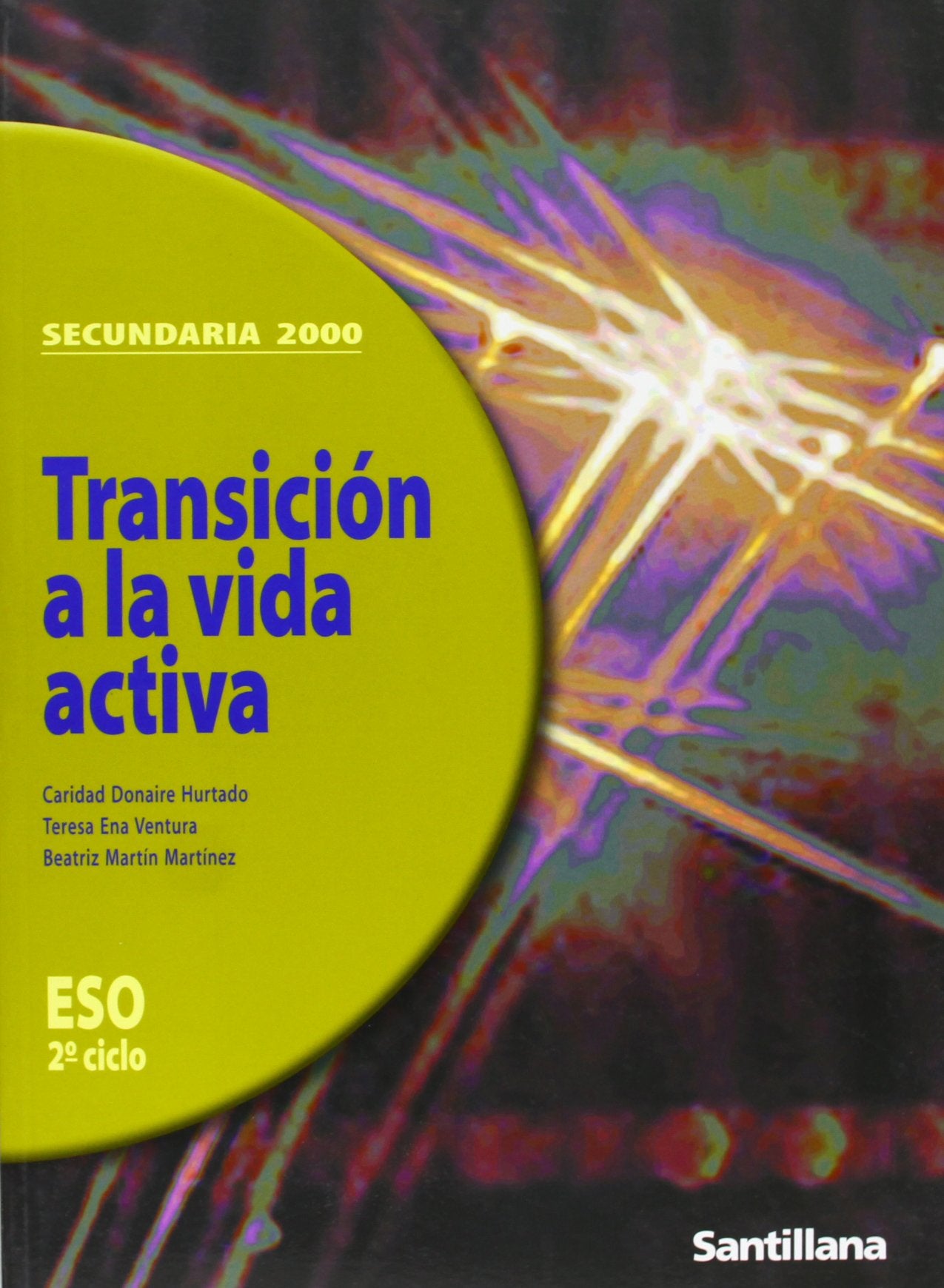 TRANSICION A LA VIDA ACTIVA 2º Ciclo ESO Ed. 1999