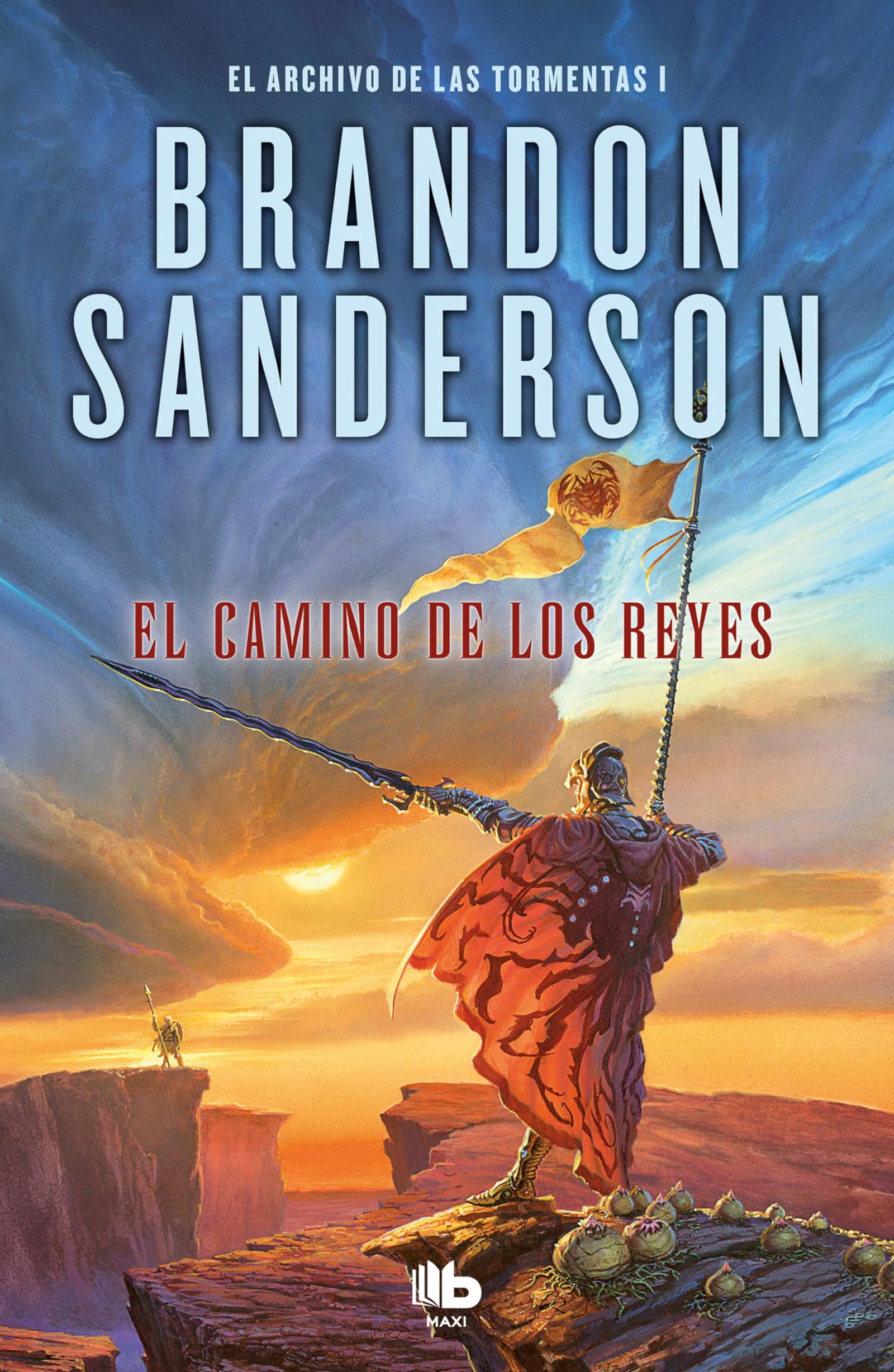 El camino de los reyes (El Archivo de las Tormentas 1): Una novela de El Archivo de las Tormentas (Ficción)