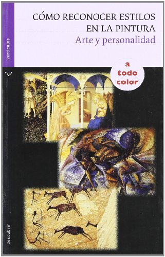 Cómo reconocer estilos en la pintura: Arte y personalidad (Verticales)