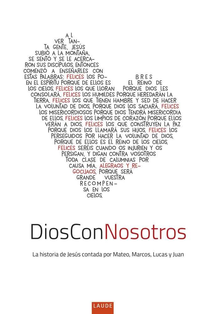Dios con Nosotros: La historia de Jesús contada por Mateo, Marcos, Lucas y Juan (Laude)