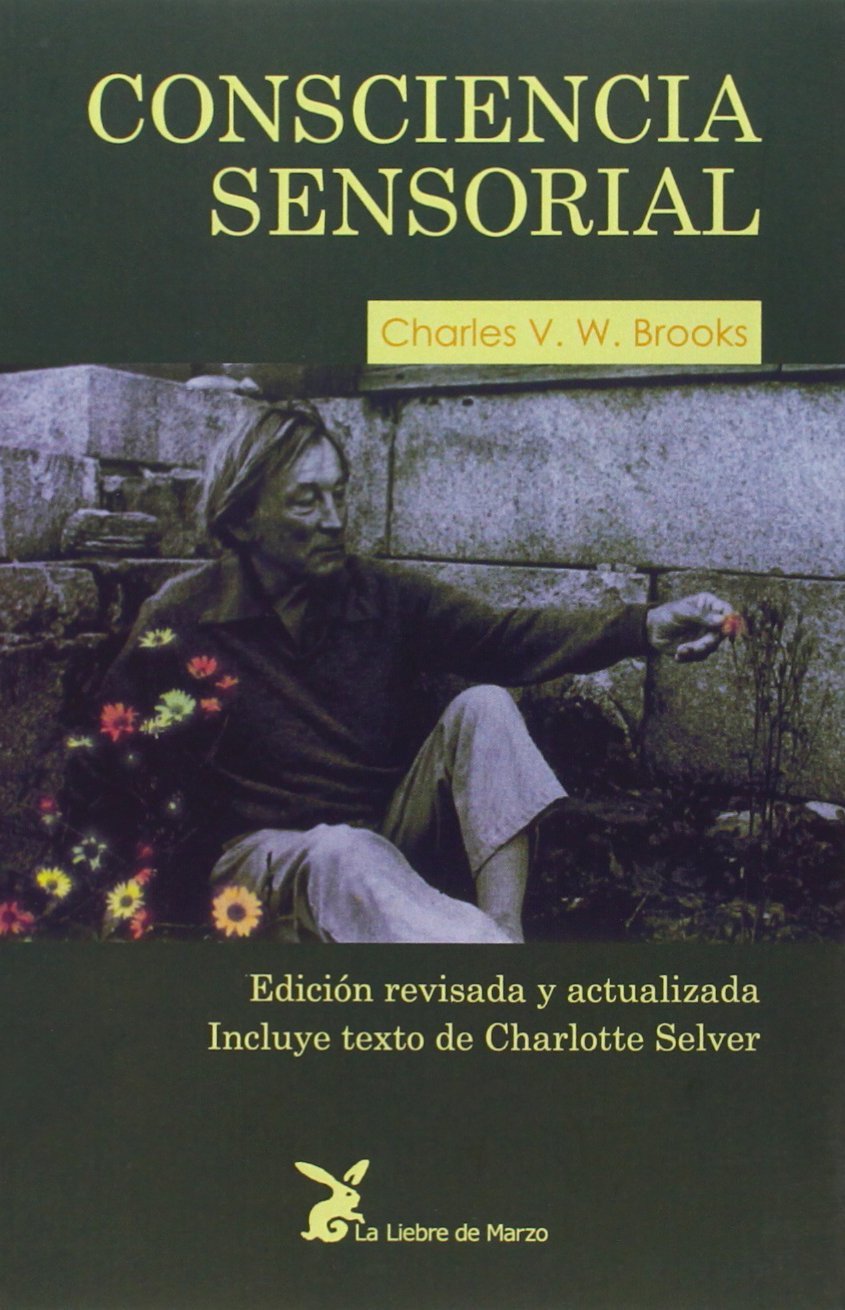 Consciencia Sensorial: Edición revisada y actualizada (SIN COLECCION)