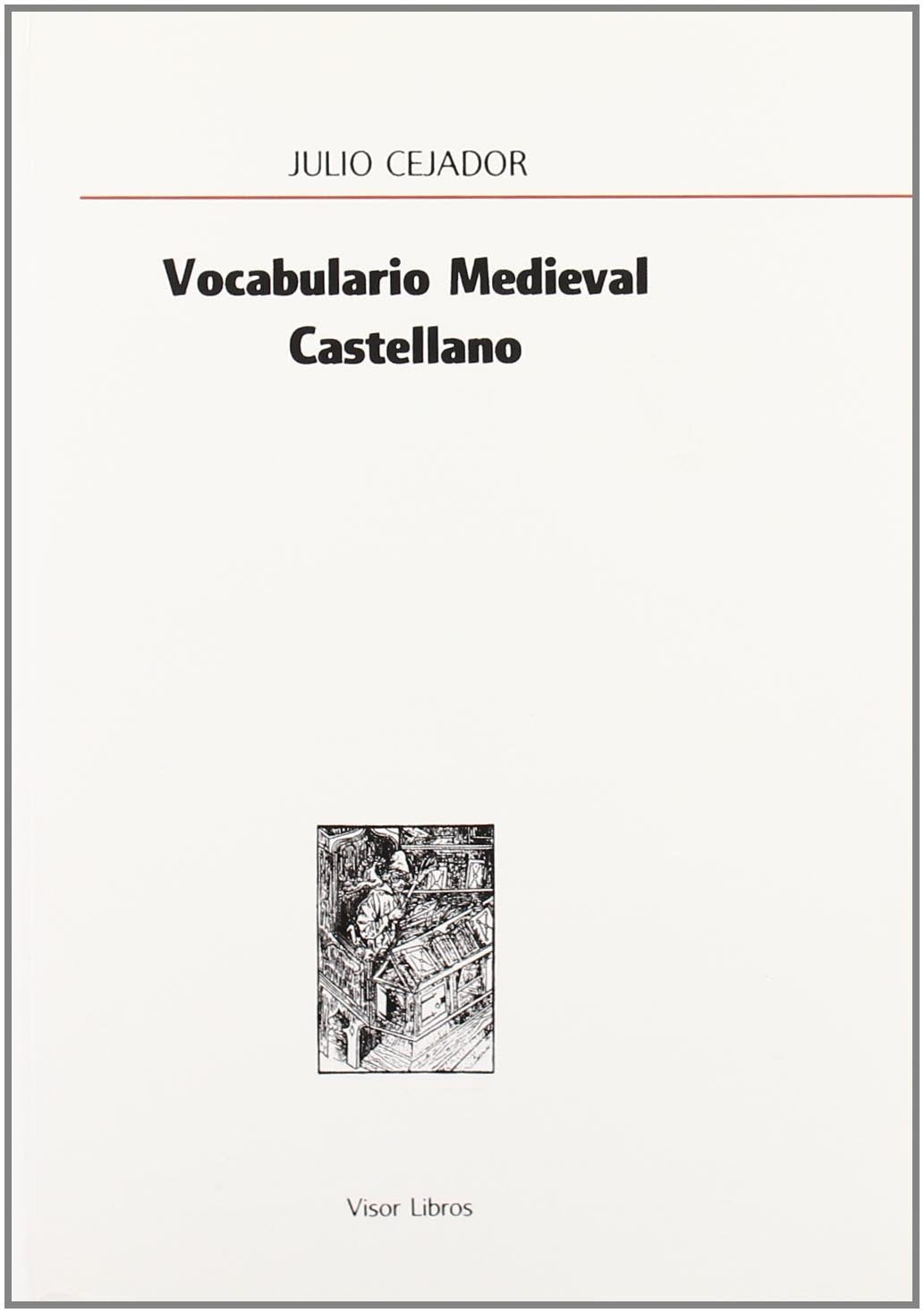 VOCABULARIO MEDIEVAL CASTELLAN (SIN COLECCION)