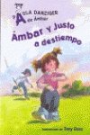 AMBAR Y JUSTO A DESTIEMPO (SIN COLECCION)