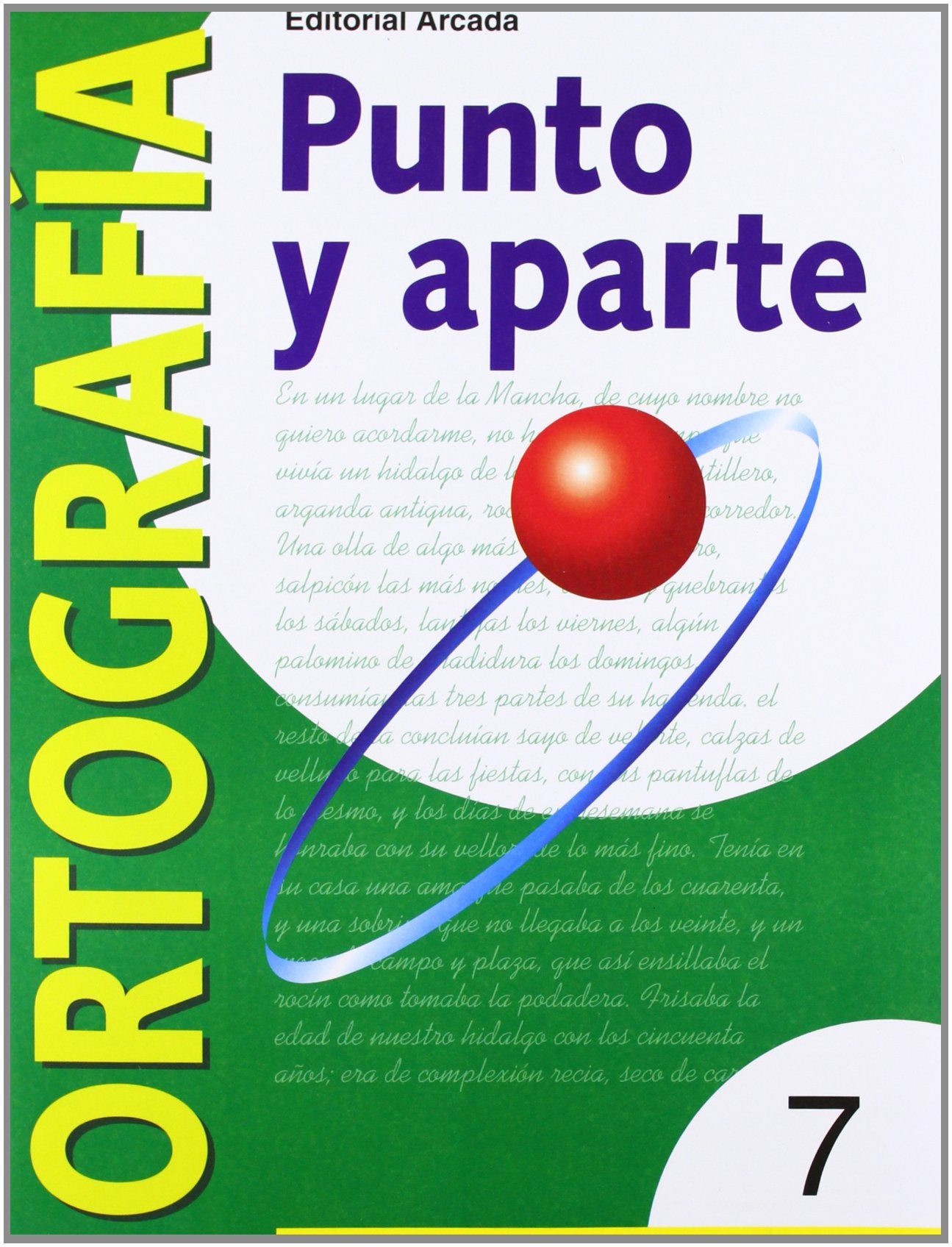 Punto Y Aparte. Ortografía 7: Serie verde 7 (PUNTO Y APARTE (ORTOGRAFIA))