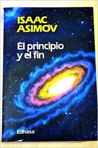 El principio y el fin