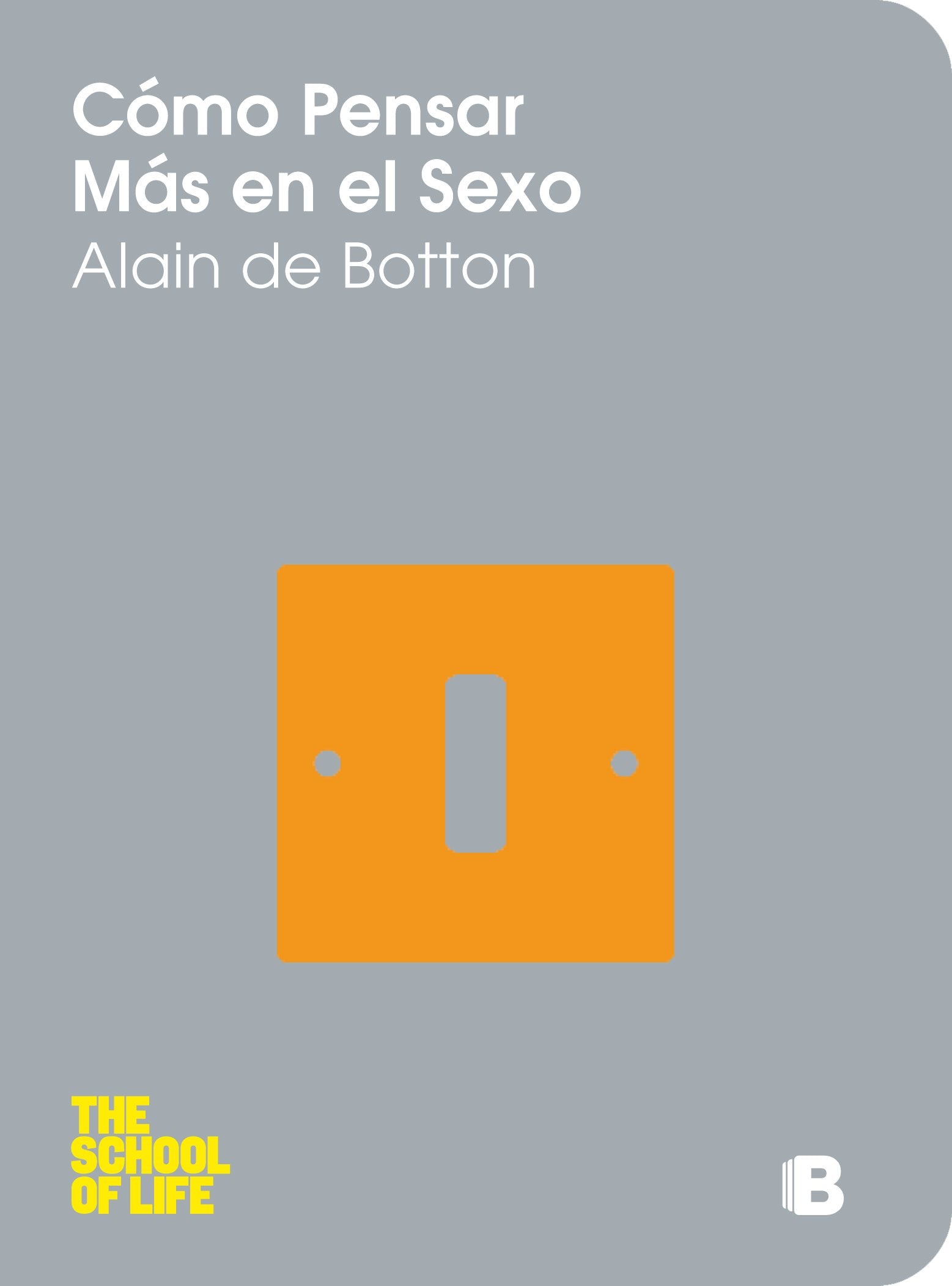 Cómo pensar más en el sexo (No ficción)