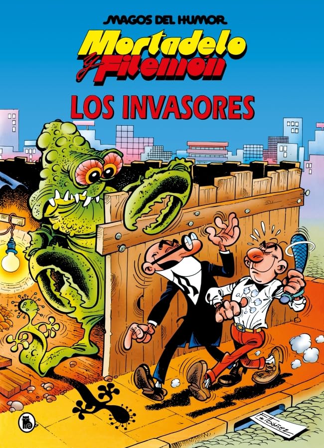 Mortadelo y Filemón. Los invasores (Magos del Humor 33) (Bruguera Clásica)