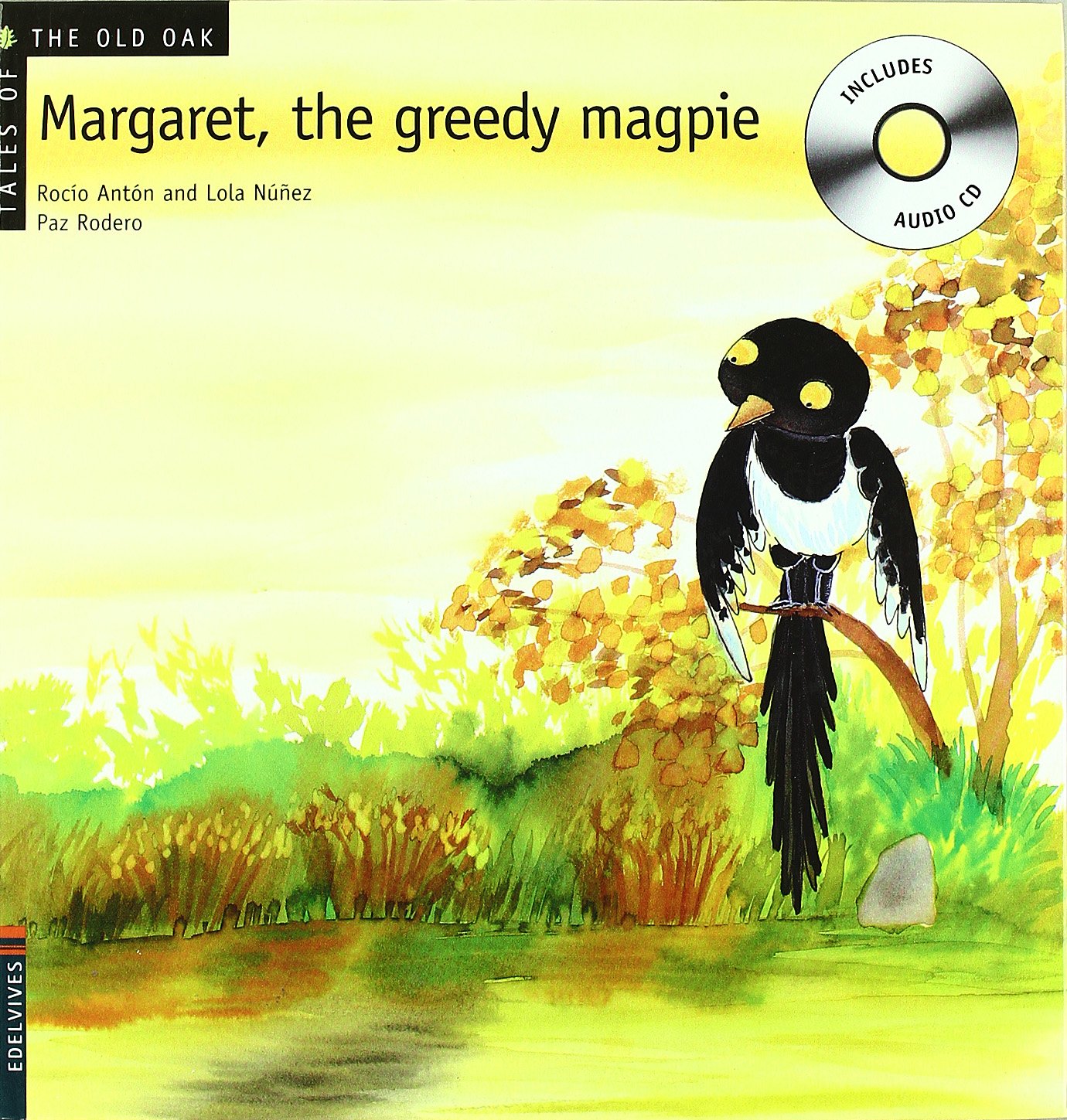 Margaret, the Greedy Magpie (Tales of the Old Oak)