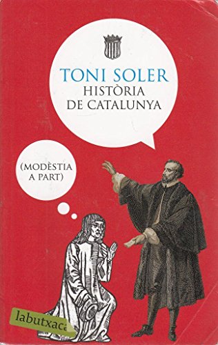 Història de Catalunya (modèstia a part) (LABUTXACA)