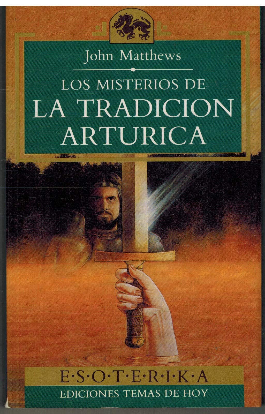 Los misterios de la tradición artúrica