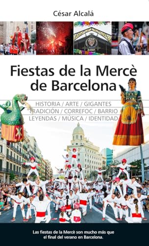 FIESTAS DE LA MERCÉ DE BARCELONA (ARTE Y PATRIMONIO)