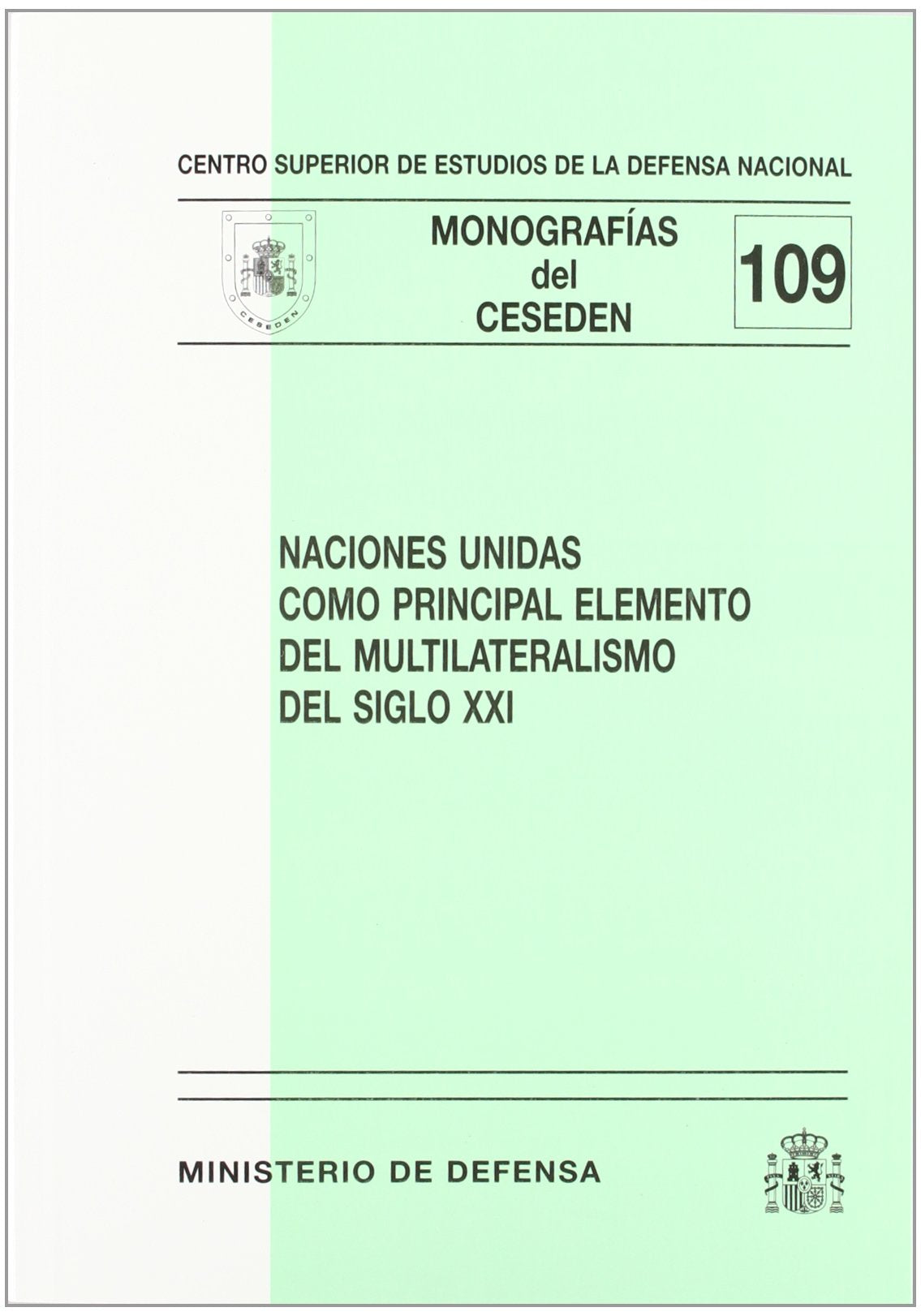 Naciones unidas como principal elemento de multilateralismo del siglo XXI