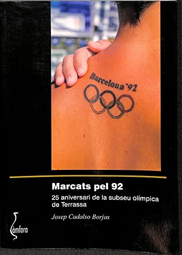 Marcats pel '92    25 aniversari de la subseu olímpic de Terrassa