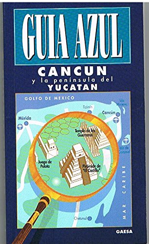 Cancun y la peninsula del yucatan