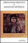 Cristianismo primitivo y religiones mistericas