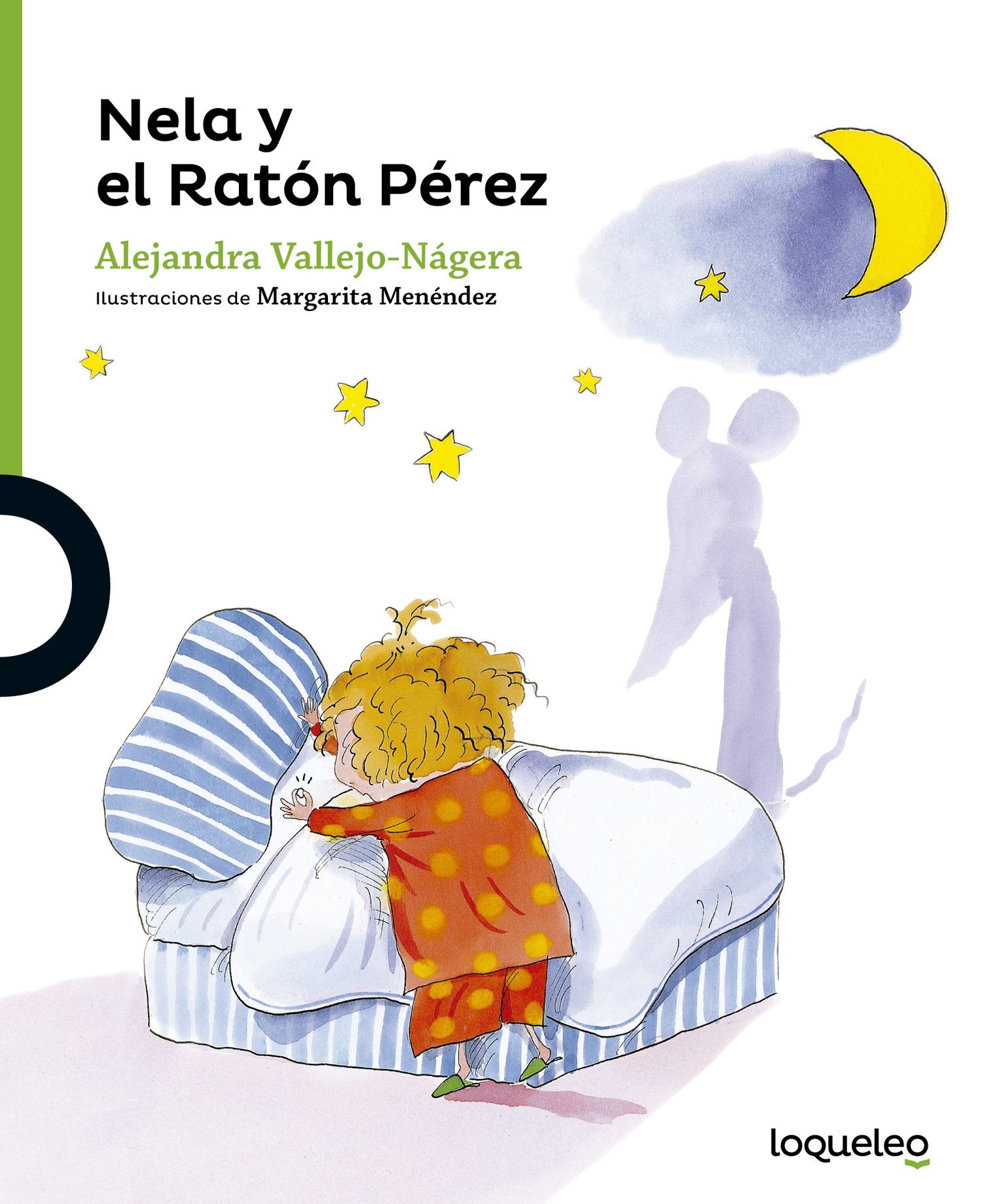 Nela y el Ratón Pérez (SERIE VERDE(+4))