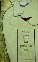 La Próxima Vez