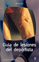 Guía de lesiones del deportista (SIN COLECCION)