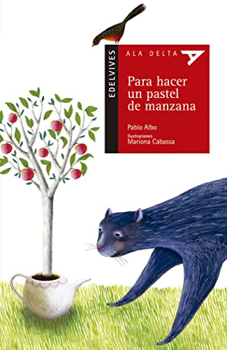 Para hacer un pastel de manzana: 57 (Ala Delta - Serie roja)