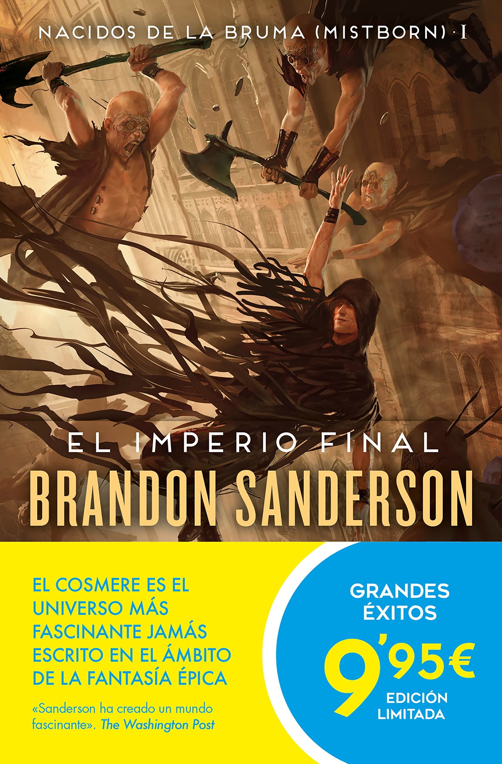 Nacidos de la Bruma. El imperio final (Trilogía Original Mistborn 1)