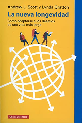 La nueva longevidad: Cómo adaptarse a los desafíos de una vida más larga (Ensayo)