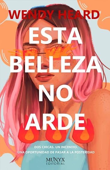 ESTA BELLEZA NO ARDE