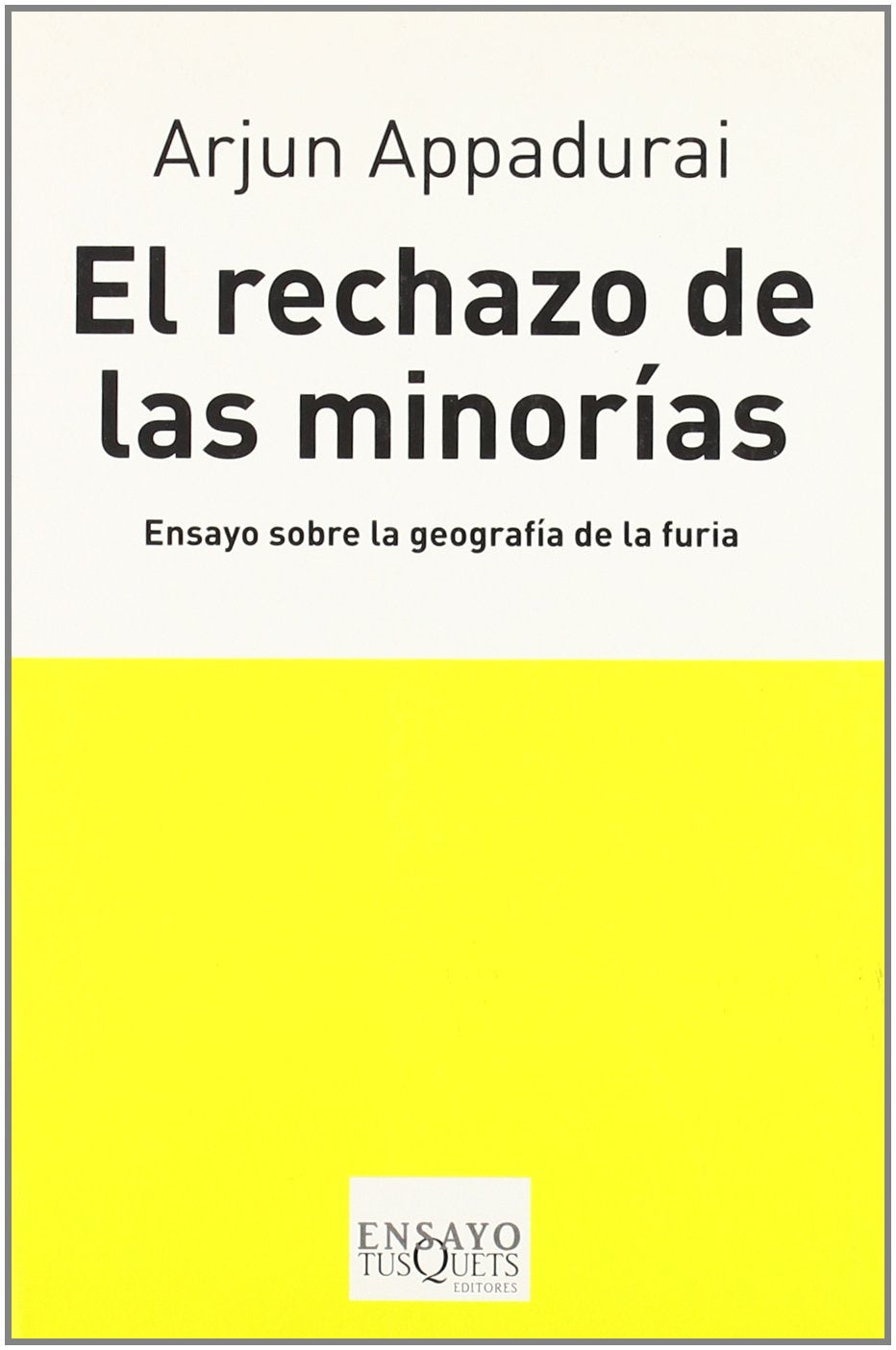 El rechazo de las minorías: 71 (Ensayo)