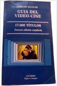 GUIA DE VIDEO CINE-CATEDRA (GUIA PE?IN DE VINOS ESPA?A)