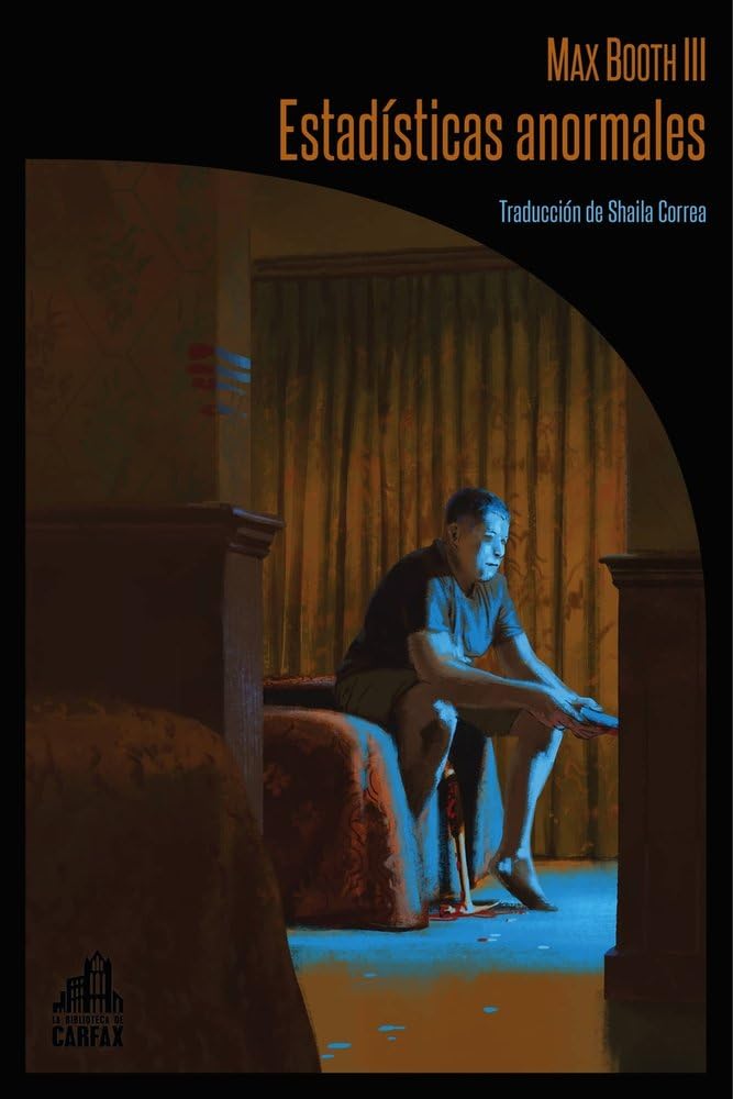 Estadísticas anormales (LA BIBLIOTECA DE CARFAX)