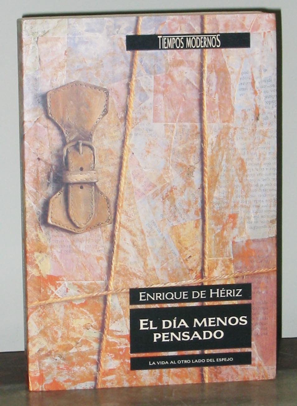 DIA MENOS PENSADO, EL: 00000 (TIEMPOS MODERNOS)