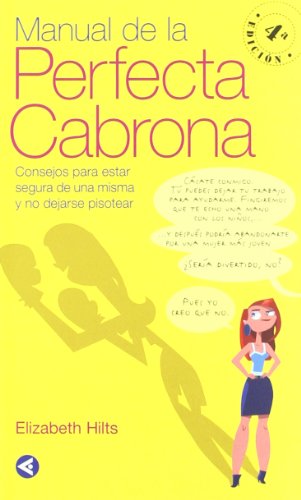 Manual de la perfecta cabrona (SIN COLECCION)