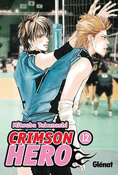 Crimson Hero 12 (SHOJO MANGA)