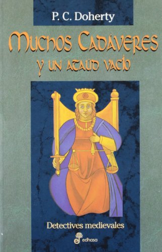 Muchos cad veres y un ataud vac¡o (XVI) (Detectives en la historia)