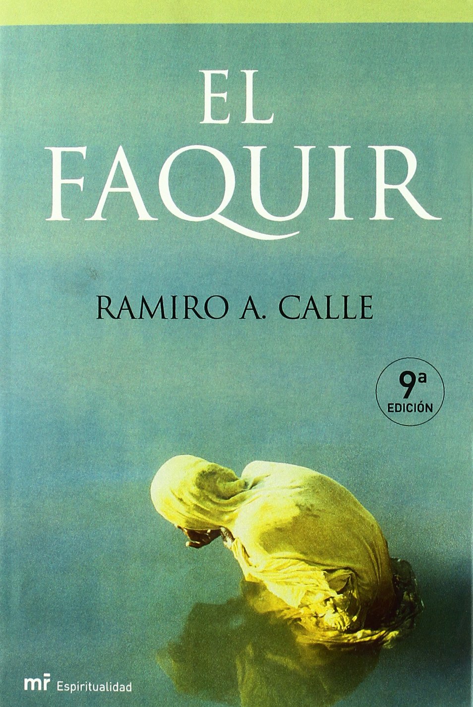 El faquir: 1 (MR Espiritualidad)