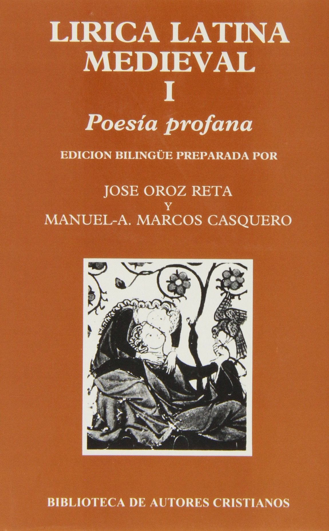 Lírica latina medieval. I: Poesía profana: 1 (NORMAL)