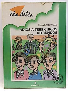 Adios a tres chicos intrepidos