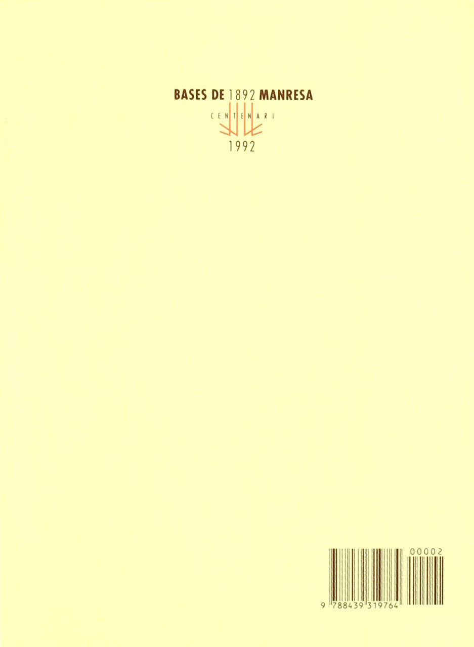 Les bases de Manresa de 1892 i els orígens del catalanisme (Col¨lecció Textos i documents)