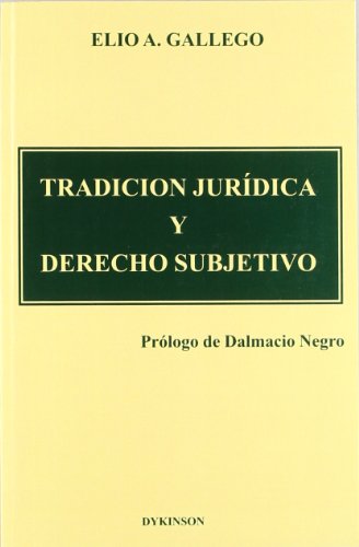 Tradición jurídica y derecho subjetivo