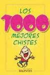 Los 1000 mejores chistes