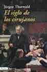 El siglo de los cirujanos (Imago Mundi)