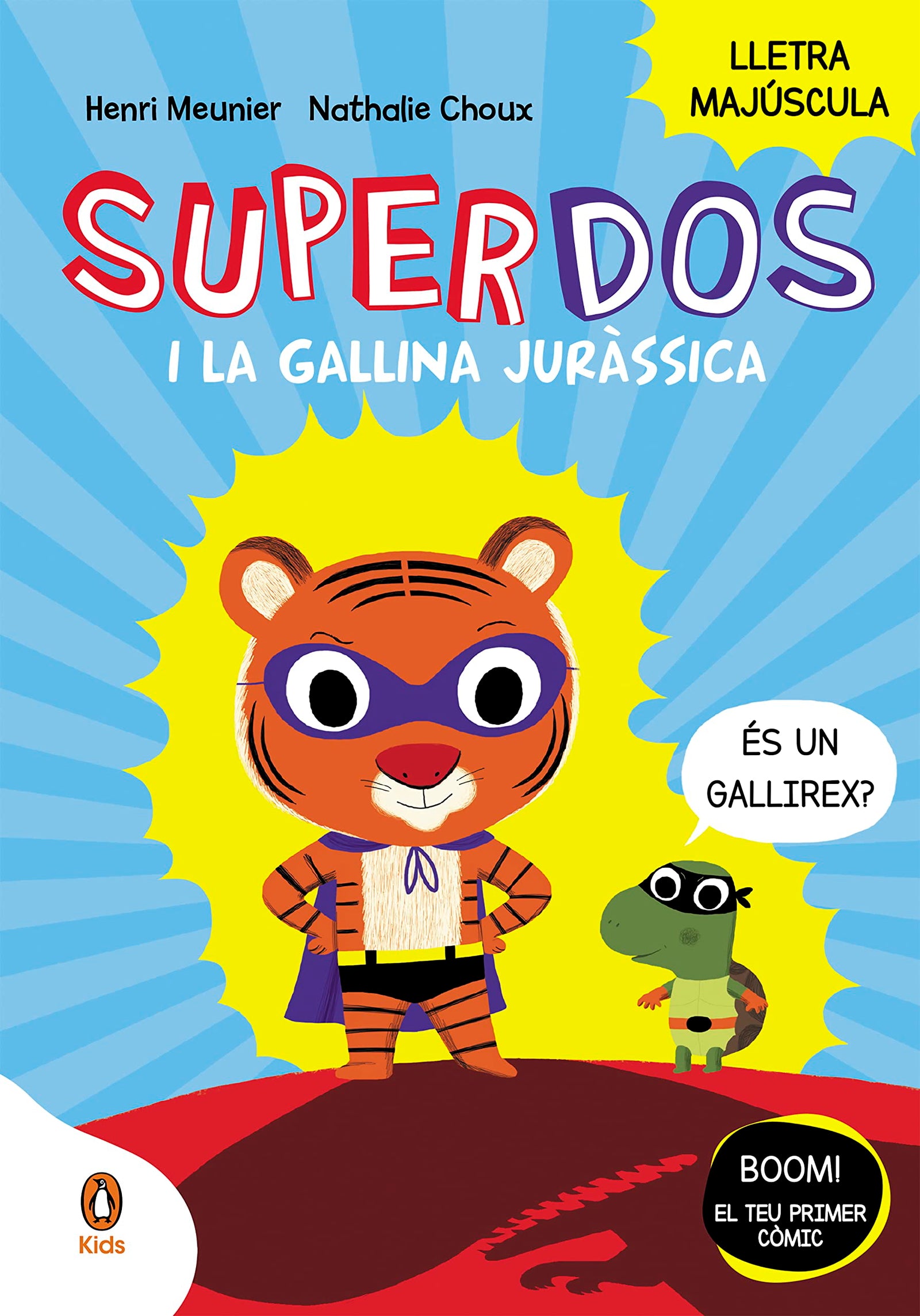 SuperDos i la gallina juràssica (SuperDos 1): Amb lletra MAJÚSCULA per a aprendre a llegir
