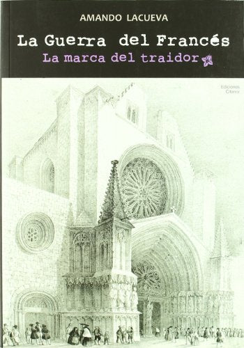 GUERRA DEL FRANCES,LA (VEN Y TE LO CUENTO)
