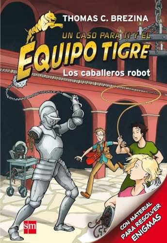 Los caballeros robot: 7 (Equipo tigre)