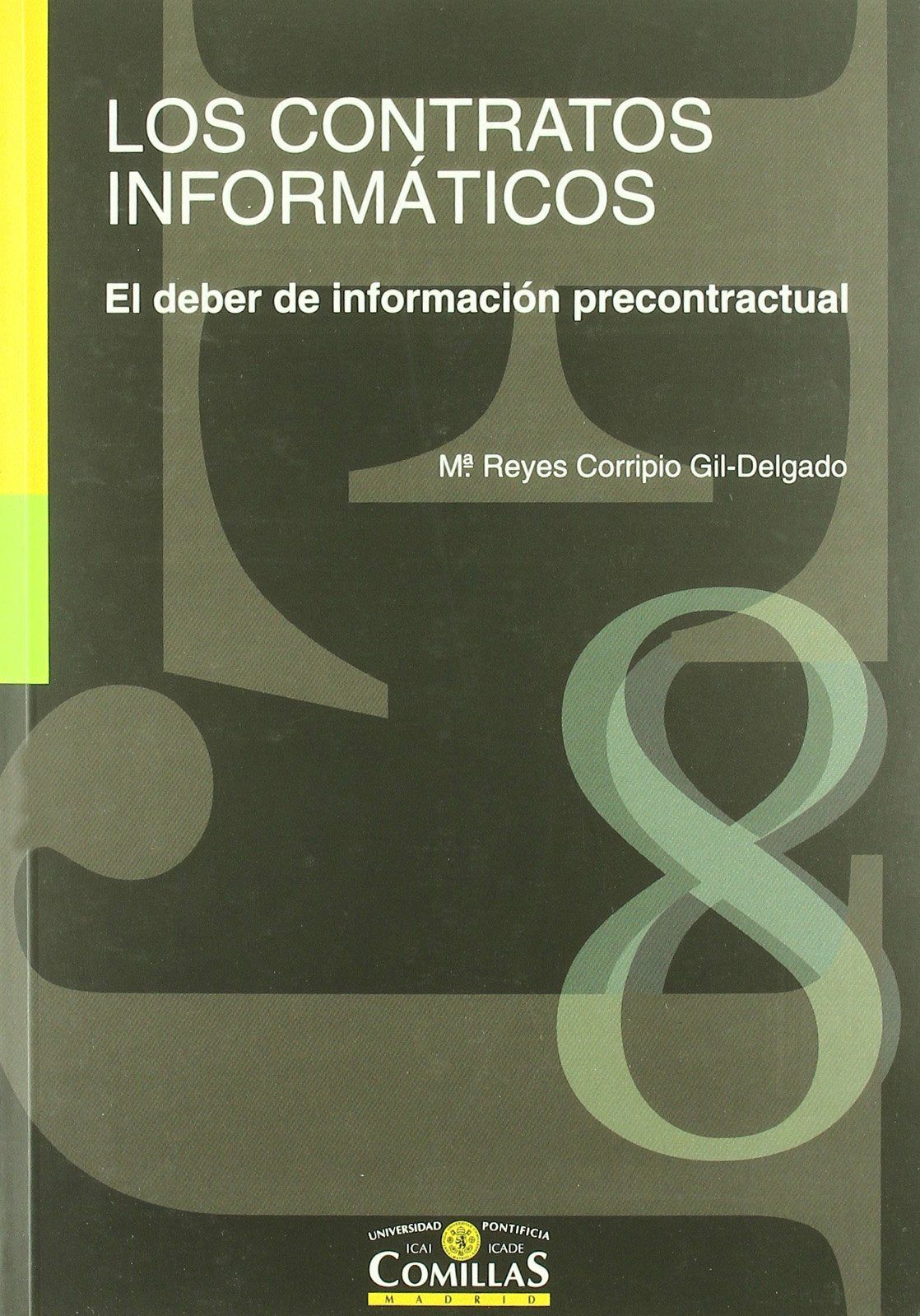 Los contratos informáticos: El deber de información precontractual: 8 (Estudios Jurídicos N.S.)