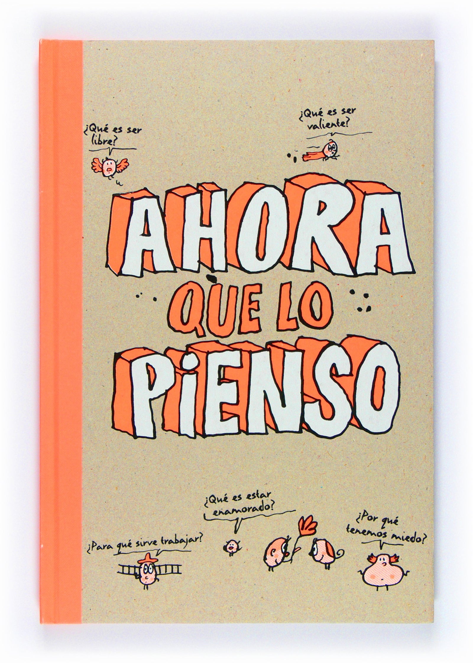 Ahora que lo pienso