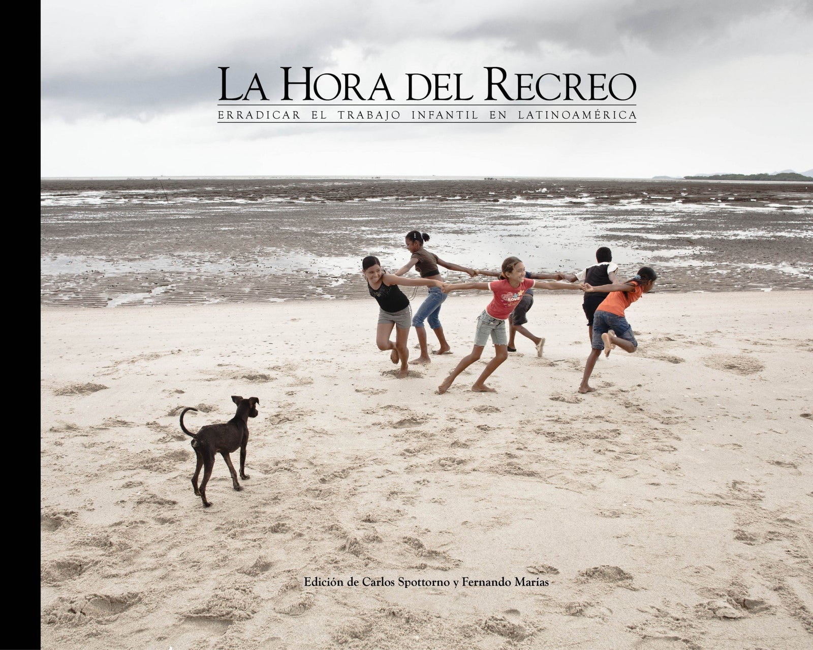 La hora del recreo: Erradicar El Trabajo Infantil En Latinoamerica (General)