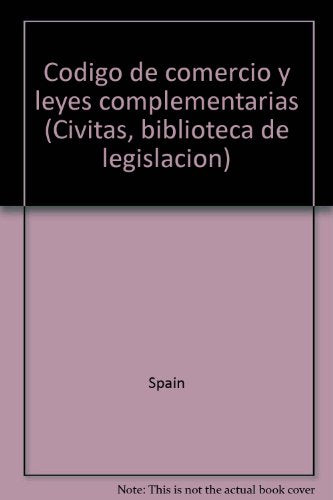 Codigo de comercio y leyes complementarias