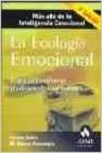 ECOLOGIA EMOCIONAL, LA (SIN COLECCION)